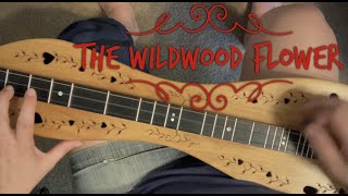 Wildwood Flower Mountain Dulcimer  Beginner [upl. by Ariaec]