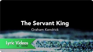 The Servant King  Lyric Video [upl. by Apgar257]