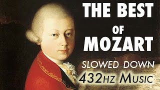 The Best Of Mozart  Slowed Down  432Hz  45 Hours [upl. by Walrath]