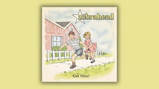 Zebrahead  Get Nice  Full Album Stream [upl. by Devin107]