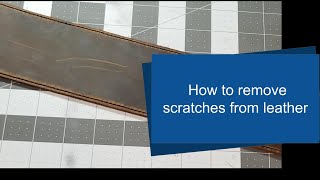 How to remove scratches from leather [upl. by Yuji]