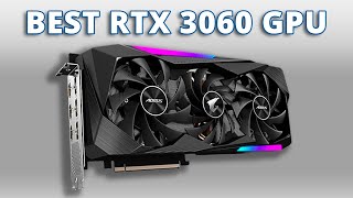 Top 7 Best 3060 Graphics Cards to Buy [upl. by Eetnod]