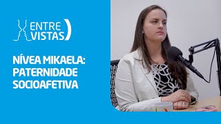 Paternidade Socioafetiva  EntreVistas [upl. by Beth524]