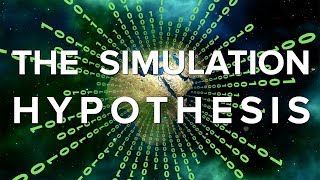 The Simulation Hypothesis Documentary [upl. by Niac58]