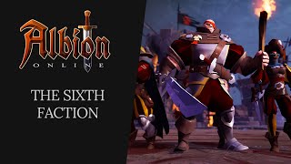 Albion Online  The Sixth Faction [upl. by Ellevehc286]